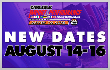 Import & Performance Nationals Rescheduled to August 14-16